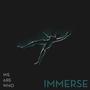 Immerse