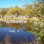 Landscapes Melodies Vol. 1