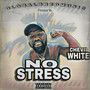 No Stress (Explicit)