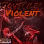 Violent (Explicit)