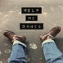 Help Me Dance