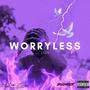 Worryless (Explicit)