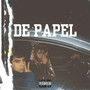 DE PAPEL (Feat PADRON) [Explicit]