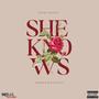 SHE KNOWS (feat. Smizzywhysolit) [Explicit]