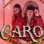 Caro (Explicit)