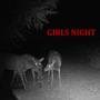 Girls Night