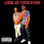 Look in your eyes (feat. They Love Mason) [Explicit]