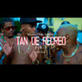Tan De Recreo (Remix) [Explicit]