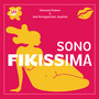 Sono fikissima (Explicit)