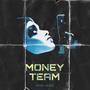 Money Team (Explicit)