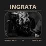 Ingrata (Explicit)