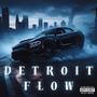 Detroit Flow Freestyle (Explicit)