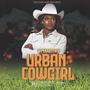 Urban Cowgirl (Explicit)