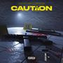 Og Lowkey Presents: Caution (Explicit)