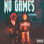 No Games (Explicit)