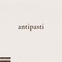 antipasti (Explicit)