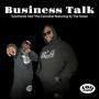 BUSINESS TALK (feat. KJ THA GREAT) [Explicit]