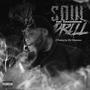 Soul Drill (Explicit)