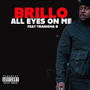 All Eyes On Me (feat. Tranisha B.) [Explicit]