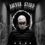 NEVER SLEEP (Explicit)