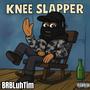 Knee Slapper (Explicit)