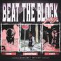 BEAT THE BLOCK (Explicit)