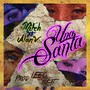 Una Santa (Explicit)