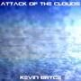 Attack of the Clouds