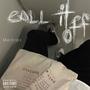 Call it off (Explicit)