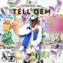 Tell Dem (Explicit)