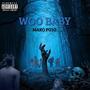 Woo Baby (Explicit)