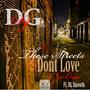 These Streets Dont Love No One (feat. BL Smooth) [Explicit]