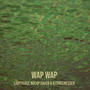 Wap Wap (feat. Nocap Daveb & K7TheFinesser) [Explicit]