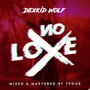 No Love (Explicit)