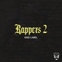 Rappers 2 (Explicit)