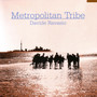 Metropolitan Tribe