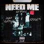 Need Me (feat. Legna the Psylo & Kaztoh38) [Explicit]