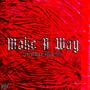 Make A Way (feat. Kay4Christ)