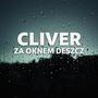 Cliver Za Oknem Deszcz