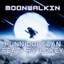 MOONWALKIN (feat. Ry Lokey) [Explicit]