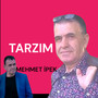 tarzım