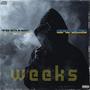 Weeks (feat. GFB Skiz) [Explicit]