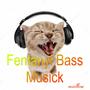 Fentanyl Bass Musick