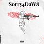 Sorry4DaW8 (Explicit)