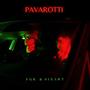 PAVAROTTI (feat. Sixart) [Explicit]