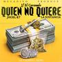 QUIEN NO QUIERE (feat. Jhoel K7 & La Sustancia)