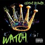 Watch (Explicit)