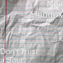 Don't Trust a Soul (Explicit)