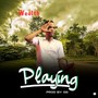 Playing (Explicit)