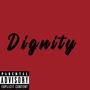 Dignity (Explicit)